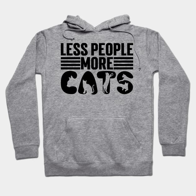 Less People More Cats v2 Hoodie by Emma